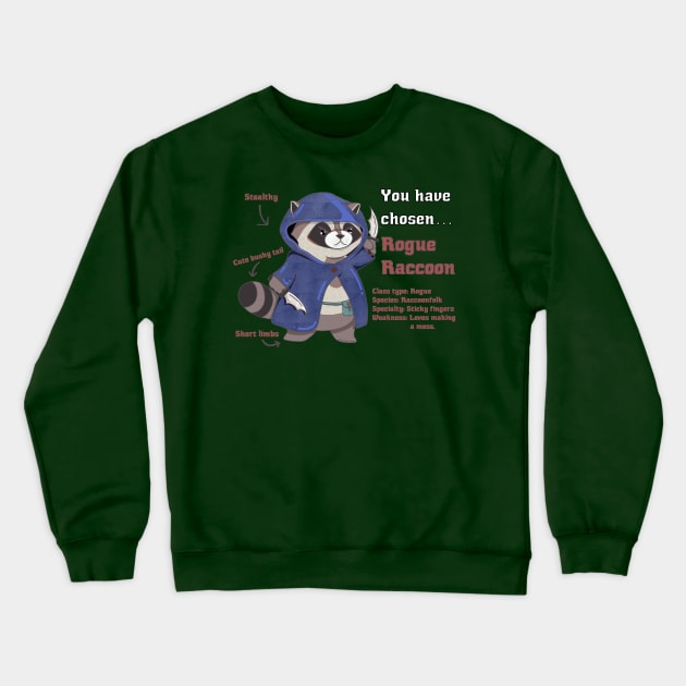 Rogue Raccoon RPG Style Perfect for Dungeon and Dragons Enthusiasts Funny Raccoon Cute RPG Video Game design DND T-Shirt Crewneck Sweatshirt by Nemui Sensei Designs